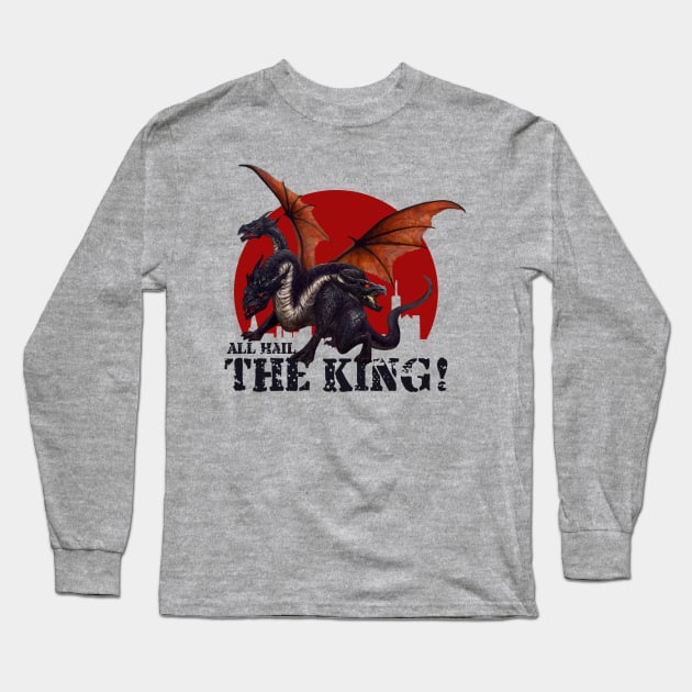 Dragon King - All Hail The King Long Sleeve T-Shirt by Mystik Media LLC